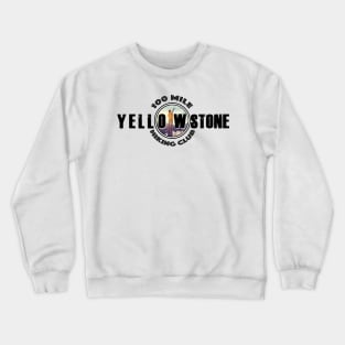 100 MILE HIKING CLUB Yellowstone National Park - backcountry hiking Crewneck Sweatshirt